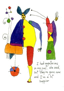 I've Had Vegetarians in my Past