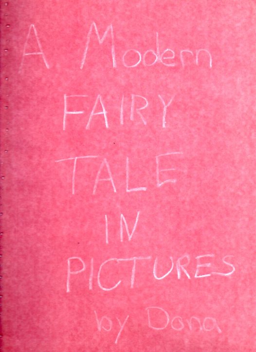 A Modern Fairy Tale in Pictures